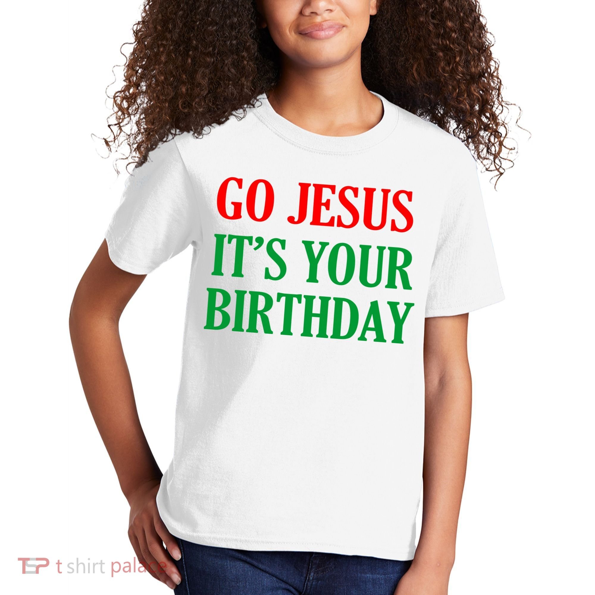 Go Jesus It's Your Birthday Kids T-Shirt