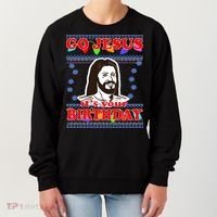 Go Jesus It's Your Birthday Ugly Christmas Women's Sweatshirt thumb 0