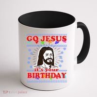 Go Jesus It's Your Birthday Ugly Christmas Coffee Mug thumb 1