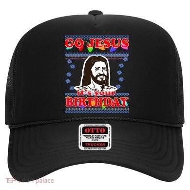 Go Jesus It's Your Birthday Ugly Christmas Hat
