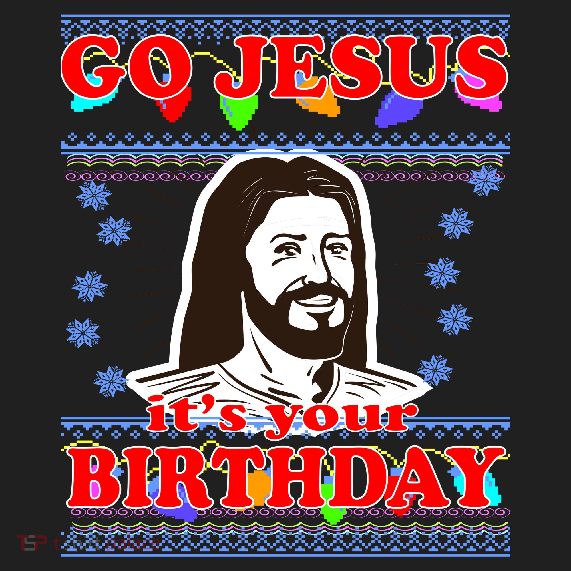 Go Jesus It's Your Birthday Ugly Christmas Hat