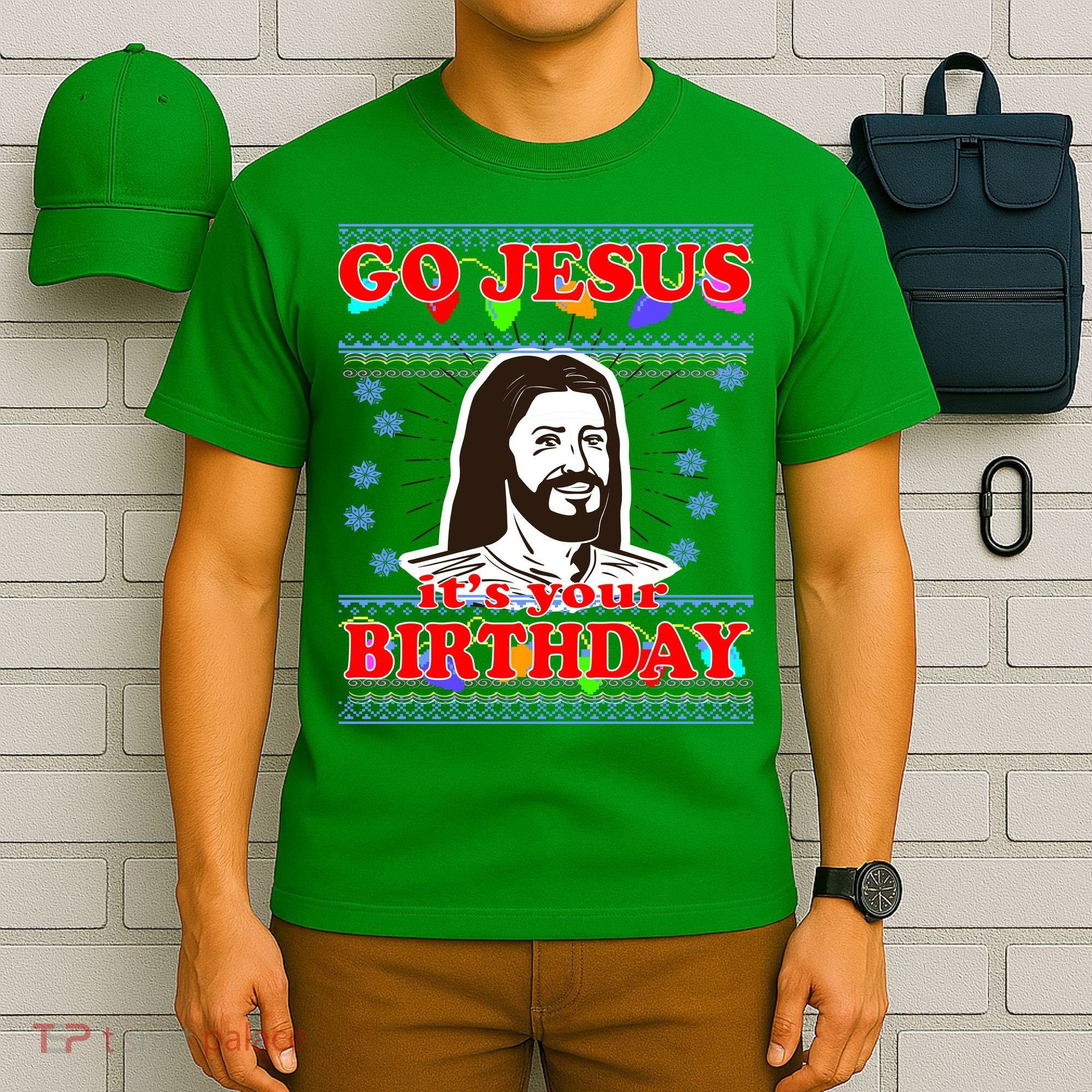 Go Jesus It's Your Birthday Ugly Christmas T-Shirt