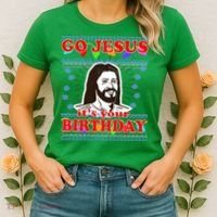Go Jesus It's Your Birthday Ugly Christmas Women's T-Shirt thumb 2