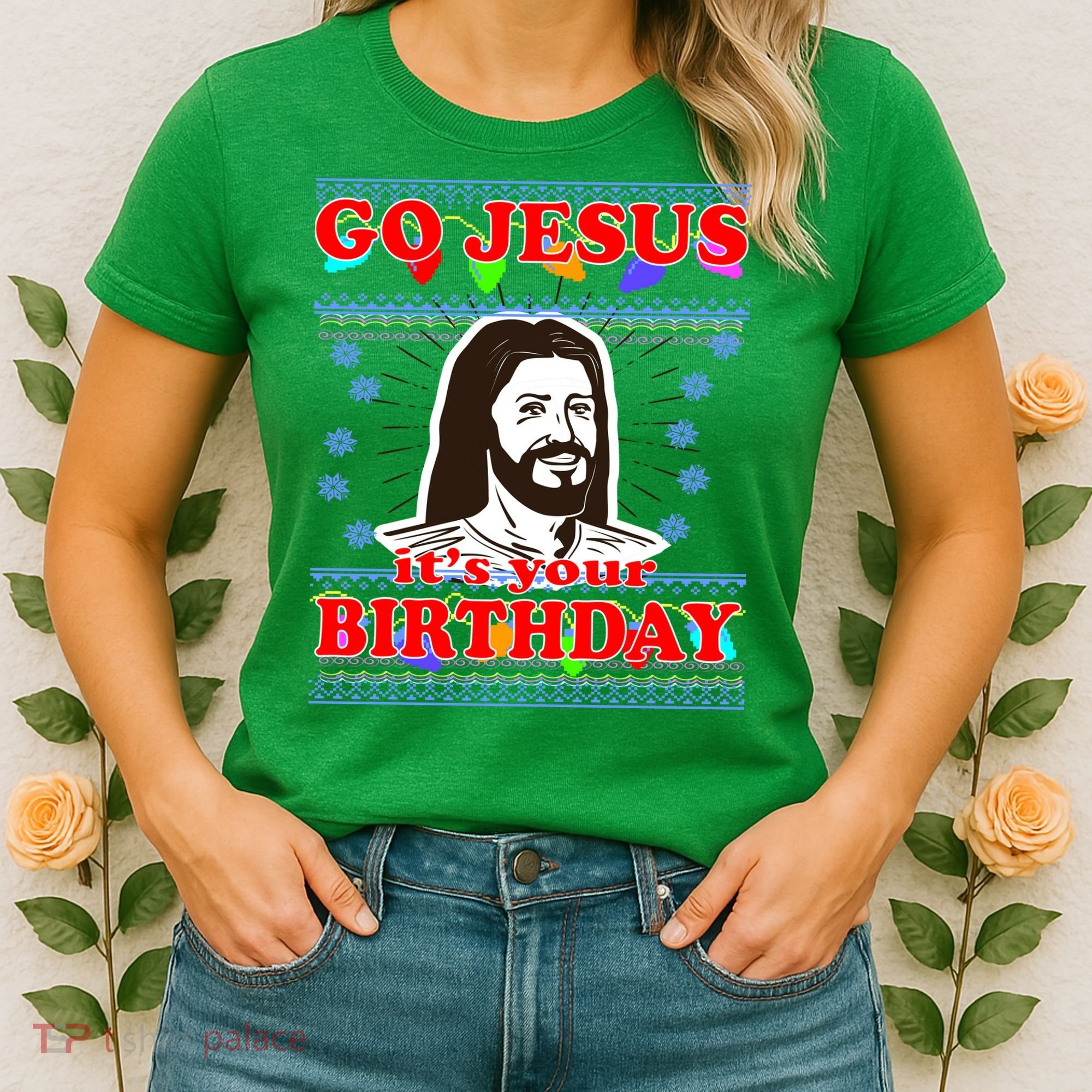 Go Jesus It's Your Birthday Ugly Christmas Women's T-Shirt
