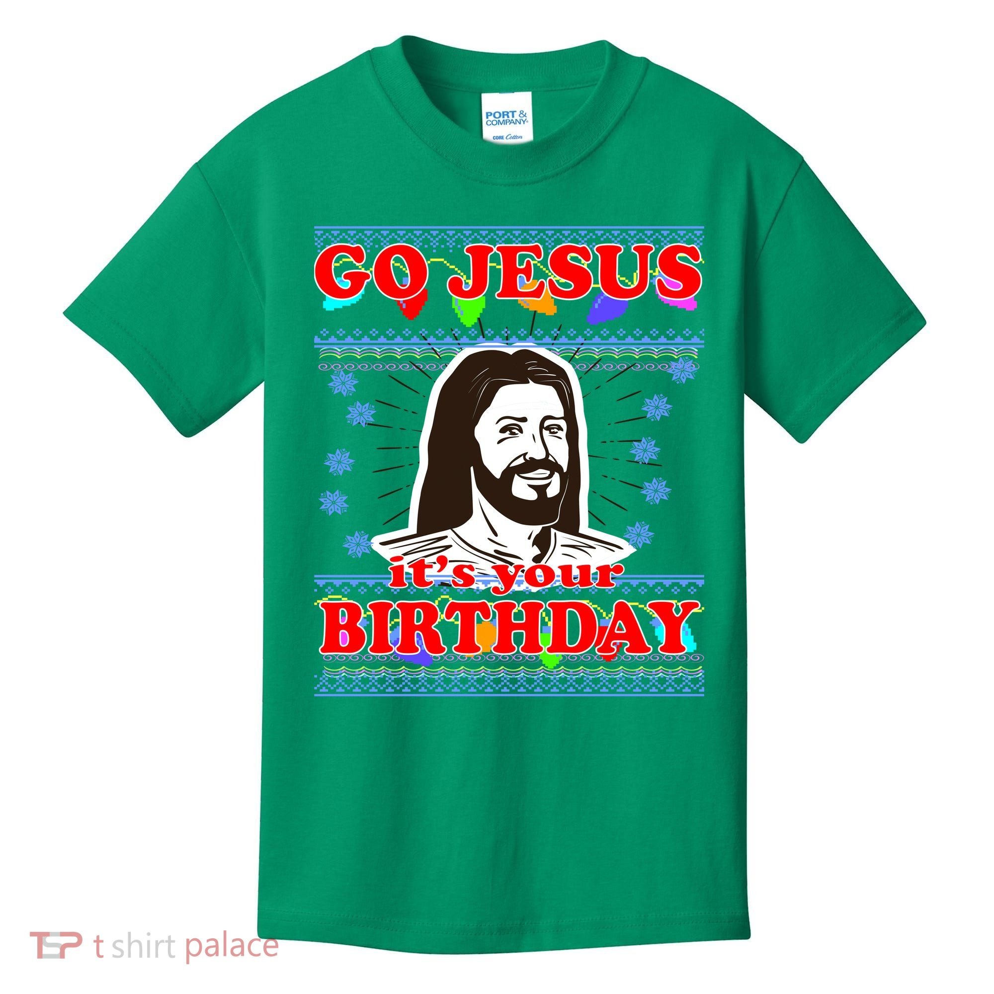 Go Jesus It's Your Birthday Ugly Christmas Kids T-Shirt