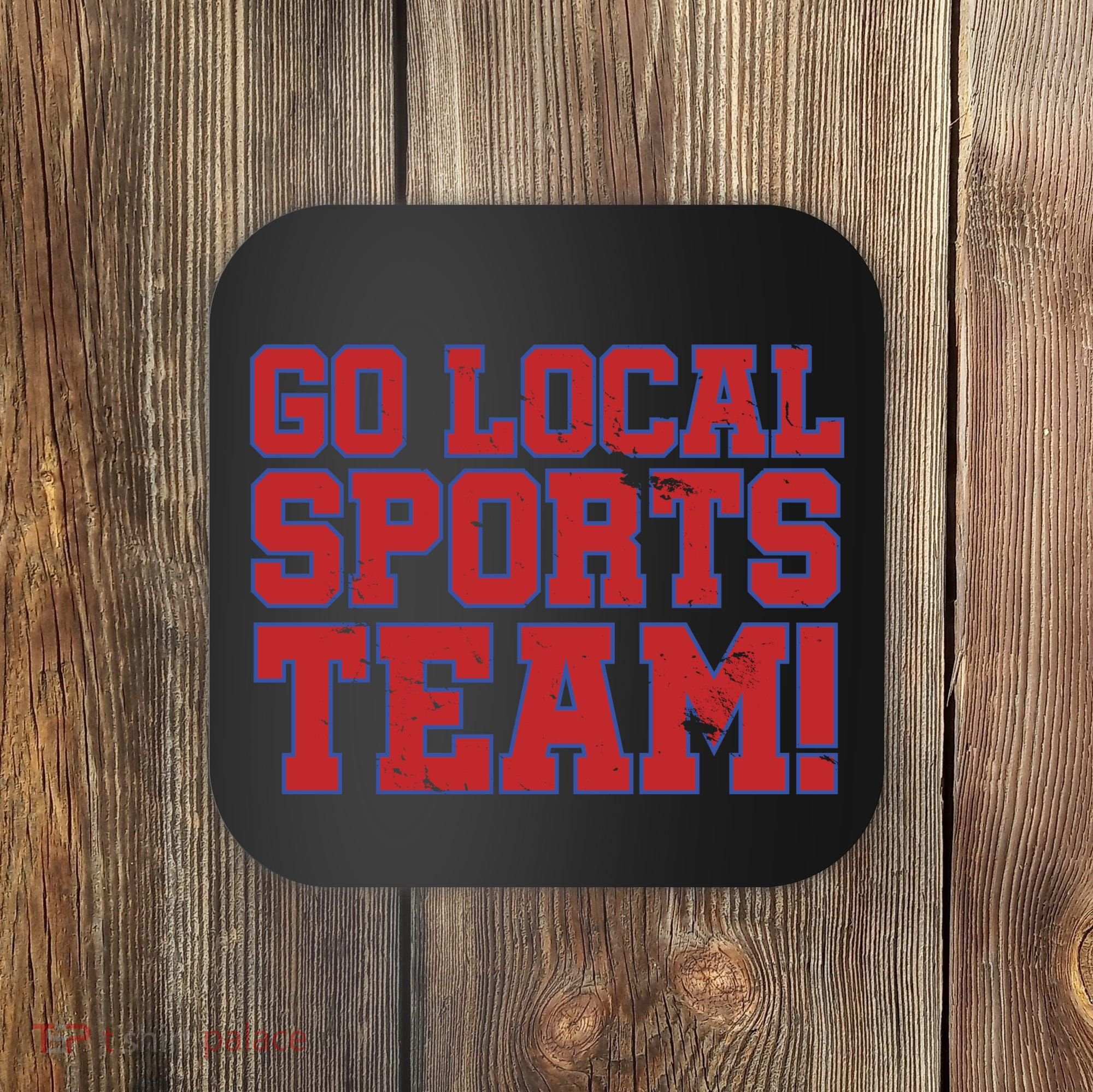 Go Local Sports Team Coaster
