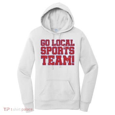 Go Local Sports Team Women's Hoodie