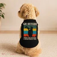 Go Outside Worst Case Scenario A Bear Kills You Doggie Tank thumb 2