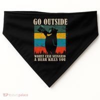 Go Outside Worst Case Scenario A Bear Kills You USA-Made Doggie Bandana thumb 0