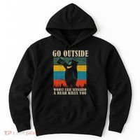Go Outside Worst Case Scenario A Bear Kills You Hoodie thumb 0