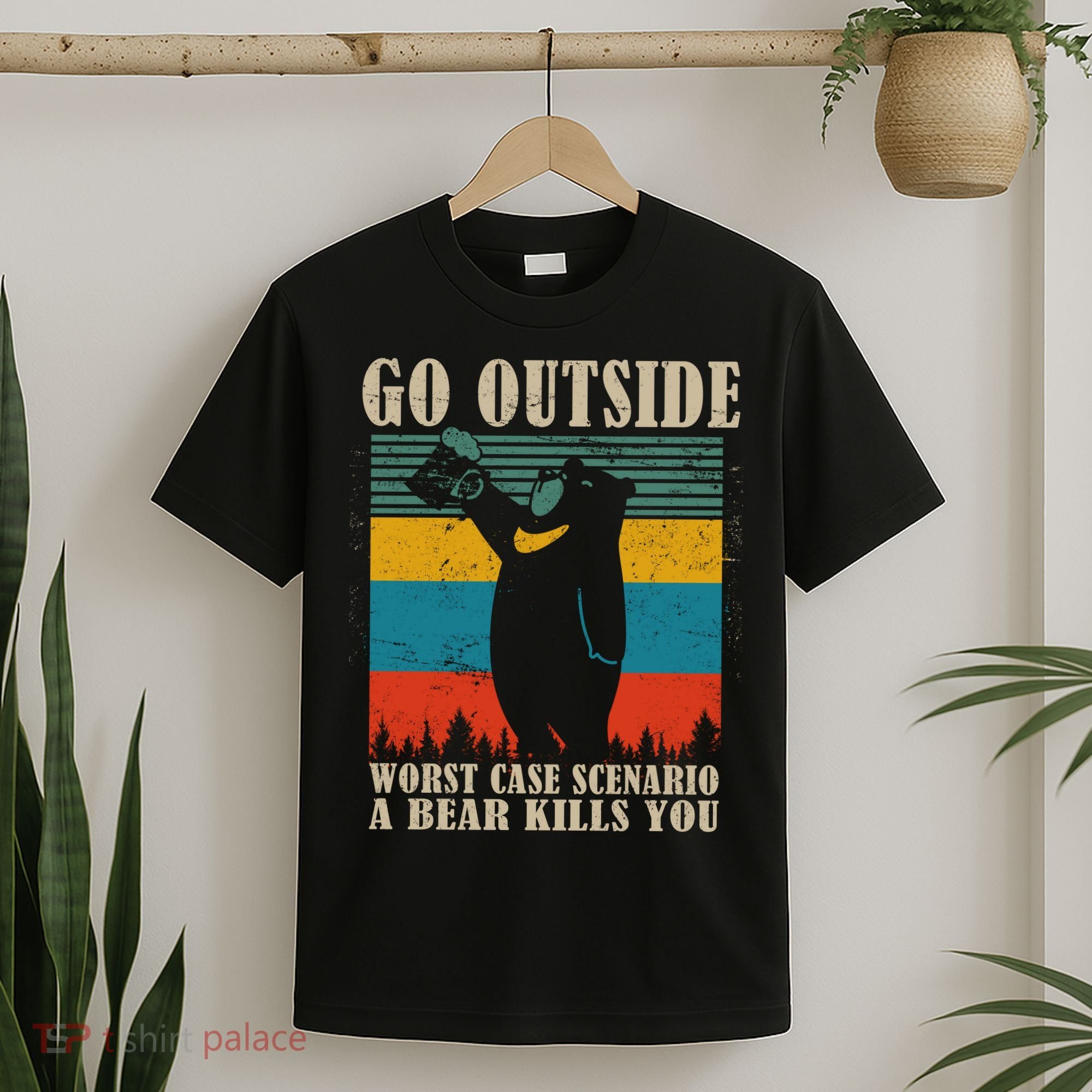 Go Outside Worst Case Scenario A Bear Kills You T-Shirt