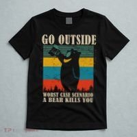 Go Outside Worst Case Scenario A Bear Kills You T-Shirt thumb 5