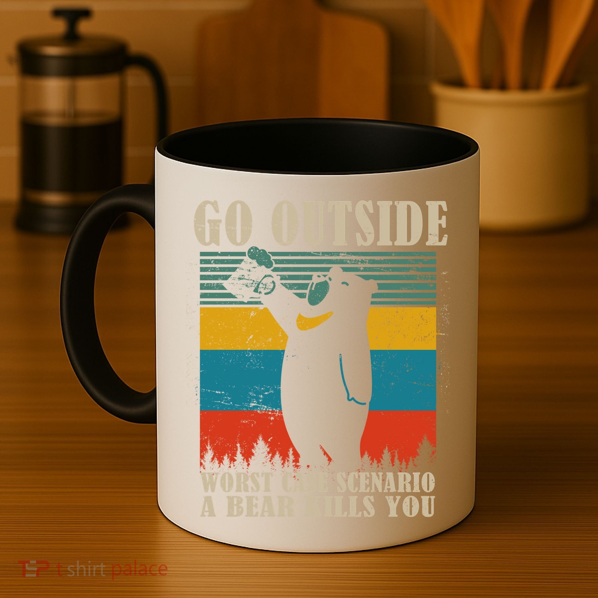 Go Outside Worst Case Scenario A Bear Kills You Coffee Mug