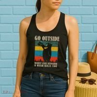 Go Outside Worst Case Scenario A Bear Kills You Women's Tank Top thumb 2