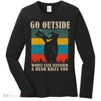 Go Outside Worst Case Scenario A Bear Kills You Women's Long Sleeve Shirt thumb 0