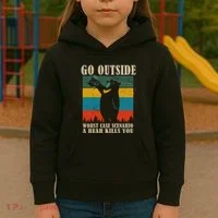 Go Outside Worst Case Scenario A Bear Kills You Kids Hoodie thumb 3