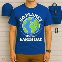 Go Planet It's Your Earth Day Celebrating Earth Day T-Shirt thumb 6