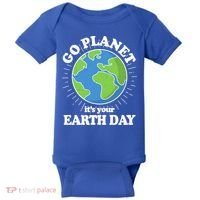 Go Planet It's Your Earth Day Celebrating Earth Day Baby Bodysuit thumb 0