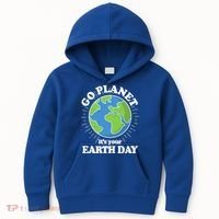Go Planet It's Your Earth Day Celebrating Earth Day Kids Hoodie thumb 0
