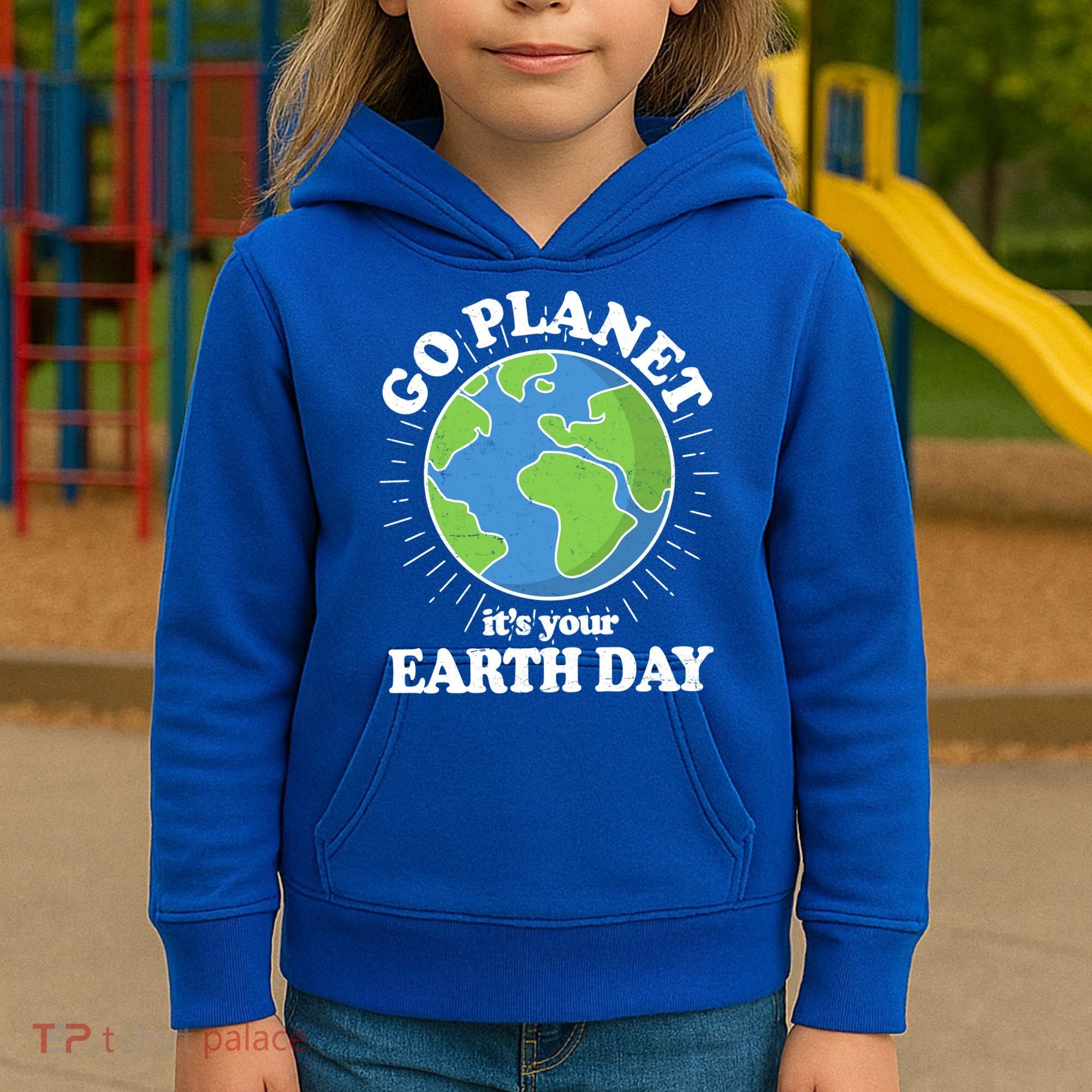 Go Planet It's Your Earth Day Celebrating Earth Day Kids Hoodie