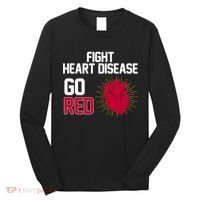 Go Red Fight Heart Health Awareness Long Sleeve Shirt thumb 0