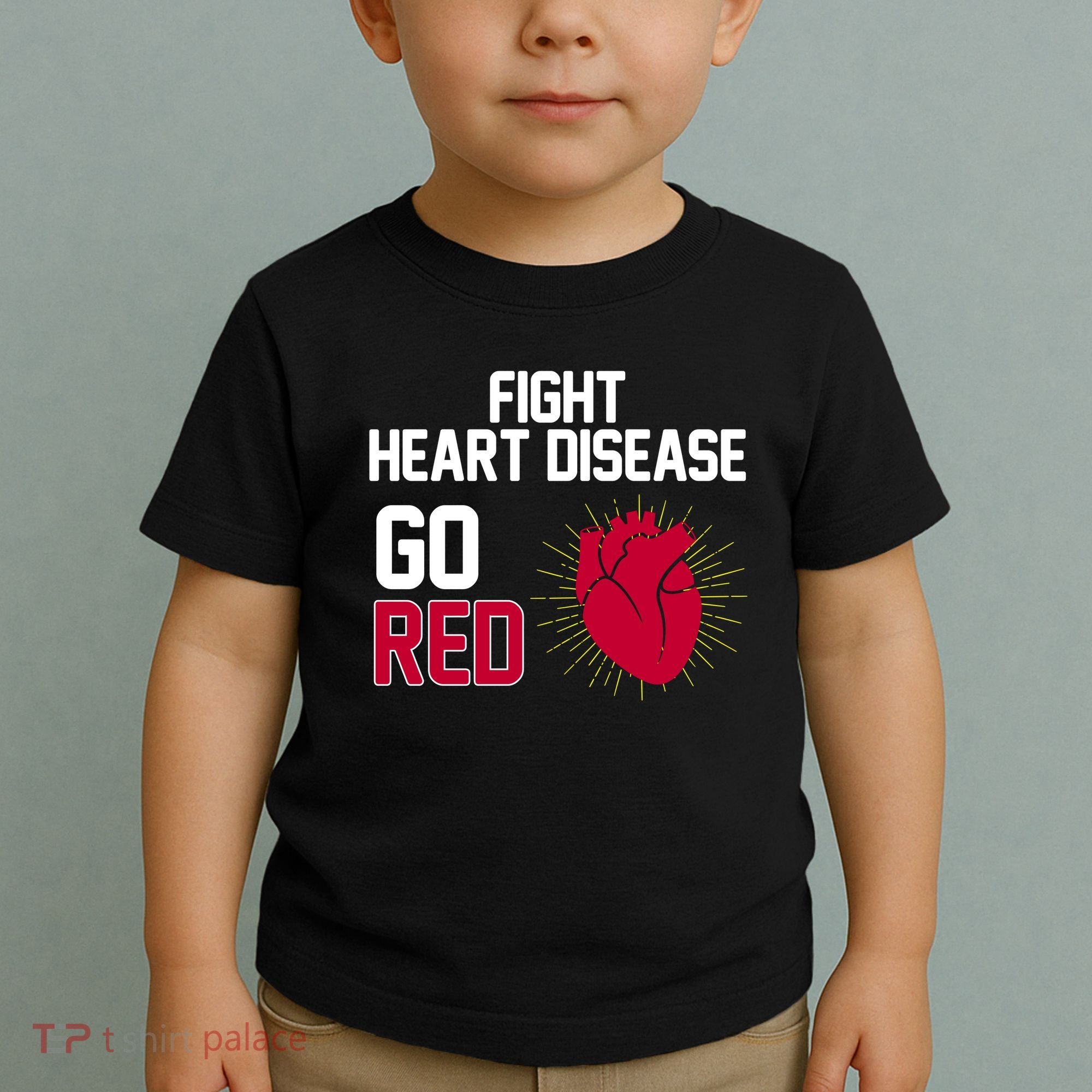 Go Red Fight Heart Health Awareness Toddler T-Shirt