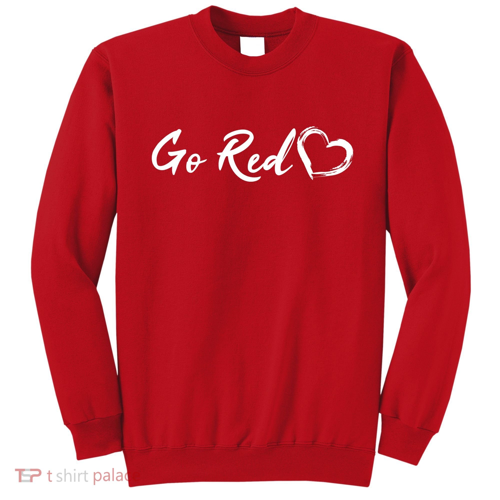 Go Red Heart Disease Awareness Sweatshirt
