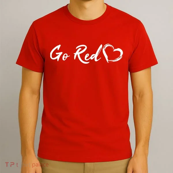 Go Red Heart Disease Awareness T-Shirt
