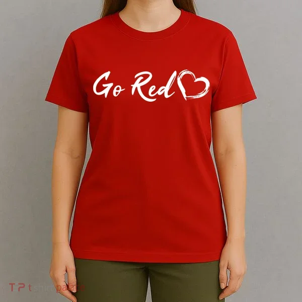 Go Red Heart Disease Awareness T-Shirt