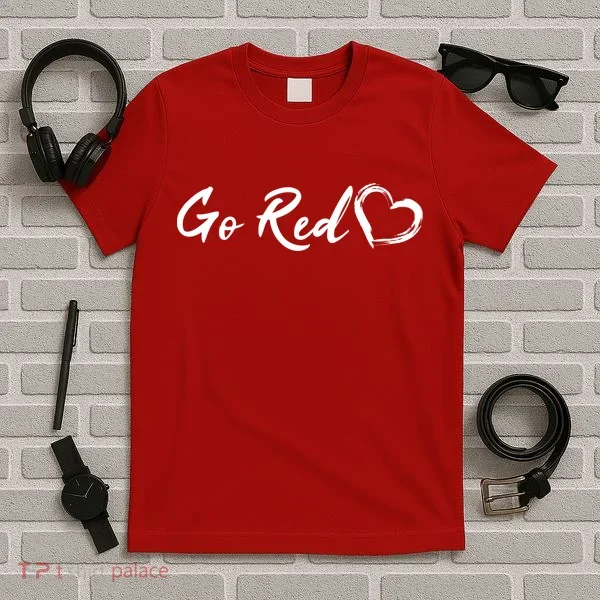 Go Red Heart Disease Awareness T-Shirt