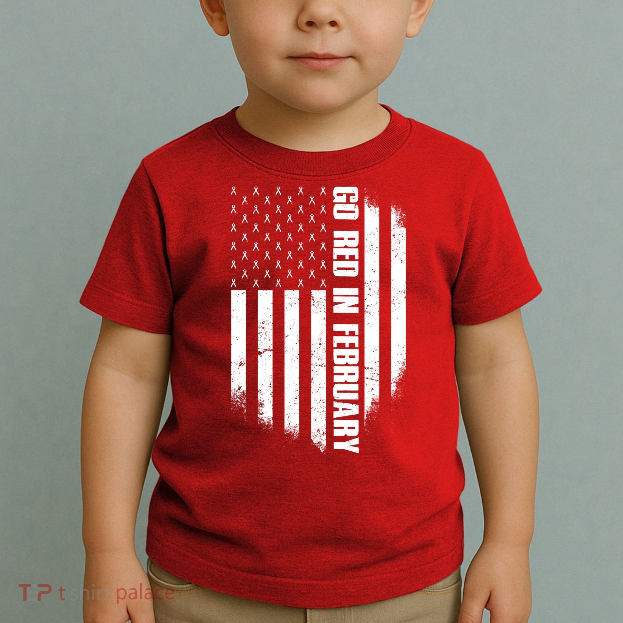 Go Red In February Heart Disease Awareness Flag Toddler T-Shirt