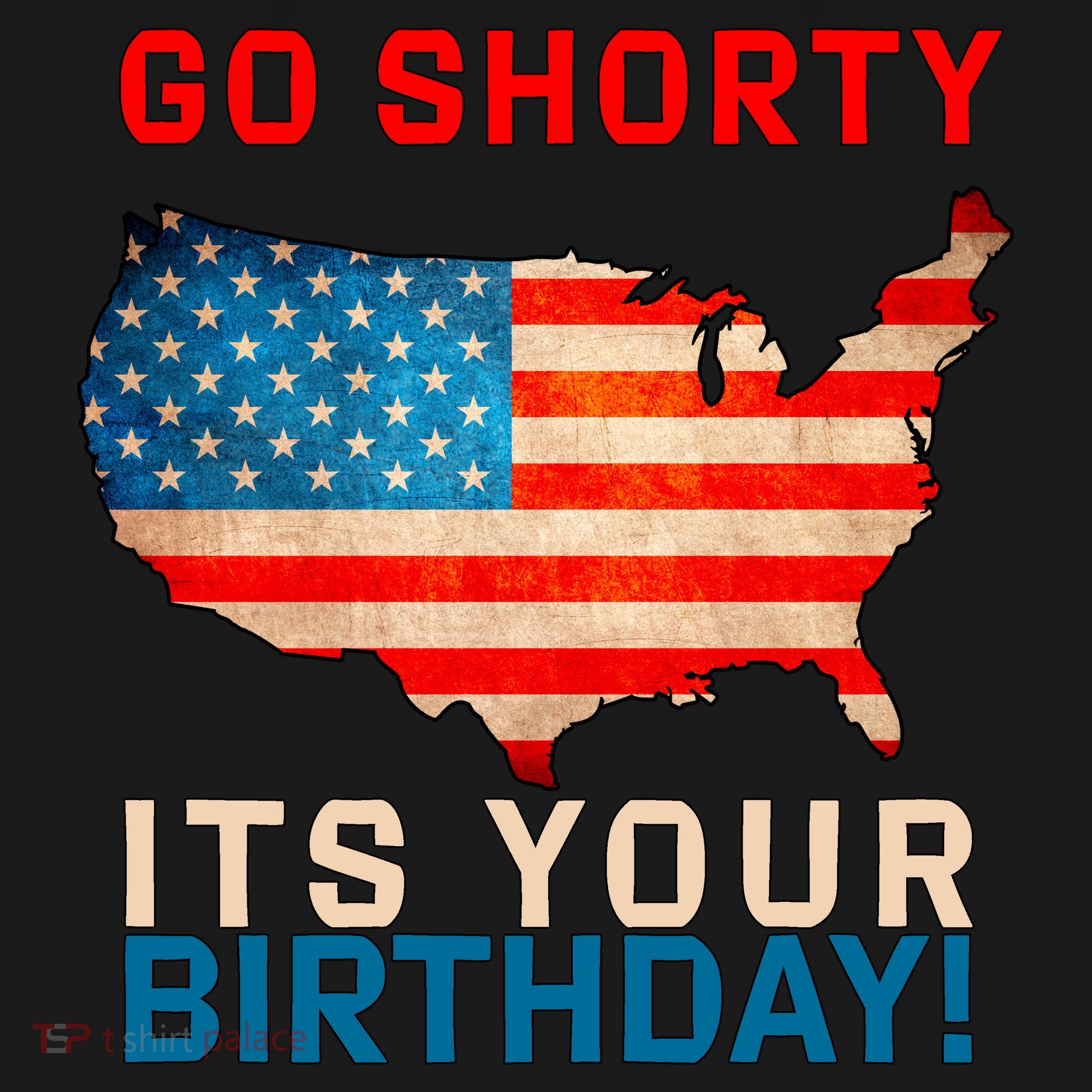 Go Shorty Its Your Birthday America 4th of July Sweatshirt