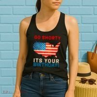 Go Shorty Its Your Birthday America 4th of July Women's Tank Top thumb 2