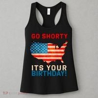 Go Shorty Its Your Birthday America 4th of July Women's Tank Top thumb 3