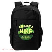Go Take A Hike It's Really Nice Outside Backpack thumb 0
