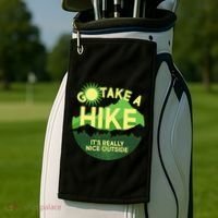 Go Take A Hike It's Really Nice Outside Golf Towel thumb 2