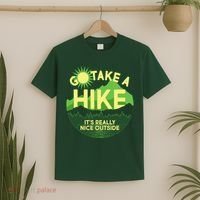 Go Take A Hike It's Really Nice Outside T-Shirt thumb 2
