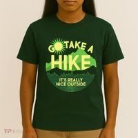 Go Take A Hike It's Really Nice Outside T-Shirt thumb 4