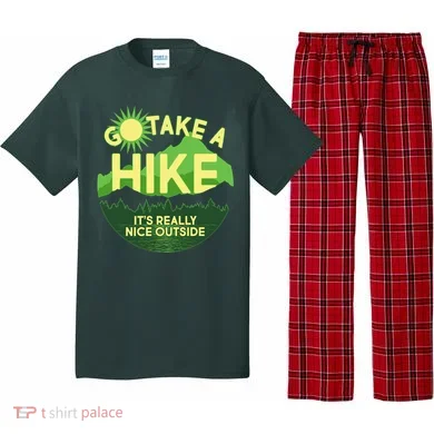 Go Take A Hike It's Really Nice Outside Pajama Set