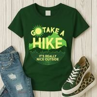 Go Take A Hike It's Really Nice Outside Women's T-Shirt thumb 3