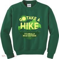 Go Take A Hike It's Really Nice Outside Kids Sweatshirt thumb 0