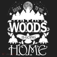 Go To The Woods Is Going Home Tumbler thumb 3