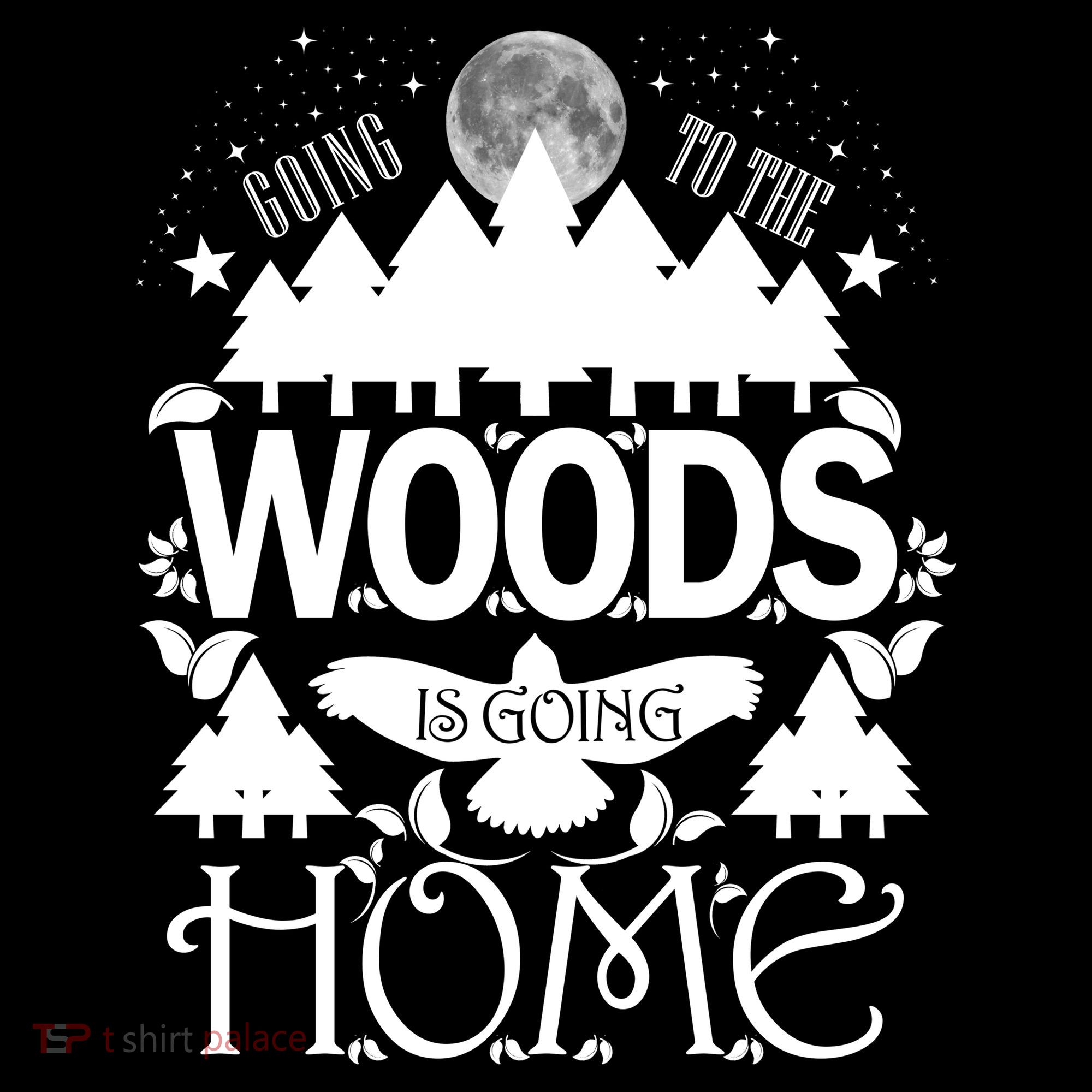Go To The Woods Is Going Home Women's Tank Top
