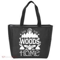 Go To The Woods Is Going Home Tote Bag thumb 0