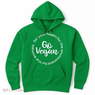 Go Vegan For Life Hoodie