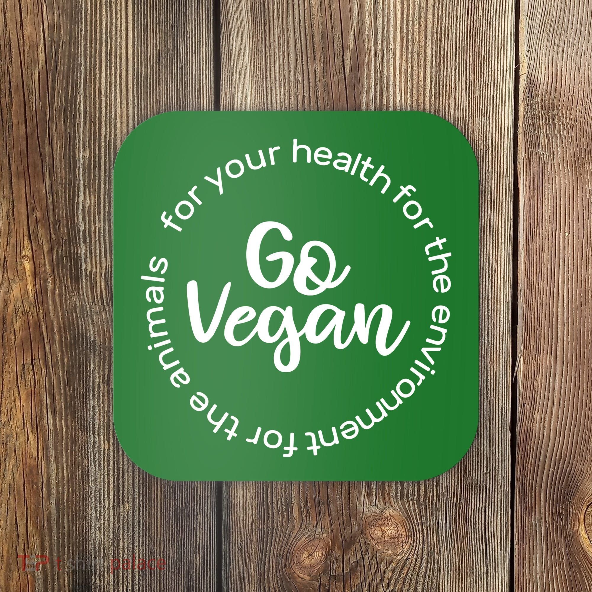 Go Vegan For Life Coaster