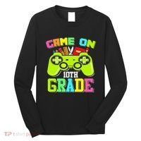 Game On 10th Grade Gamer Back to School Students Long Sleeve Shirt thumb 0