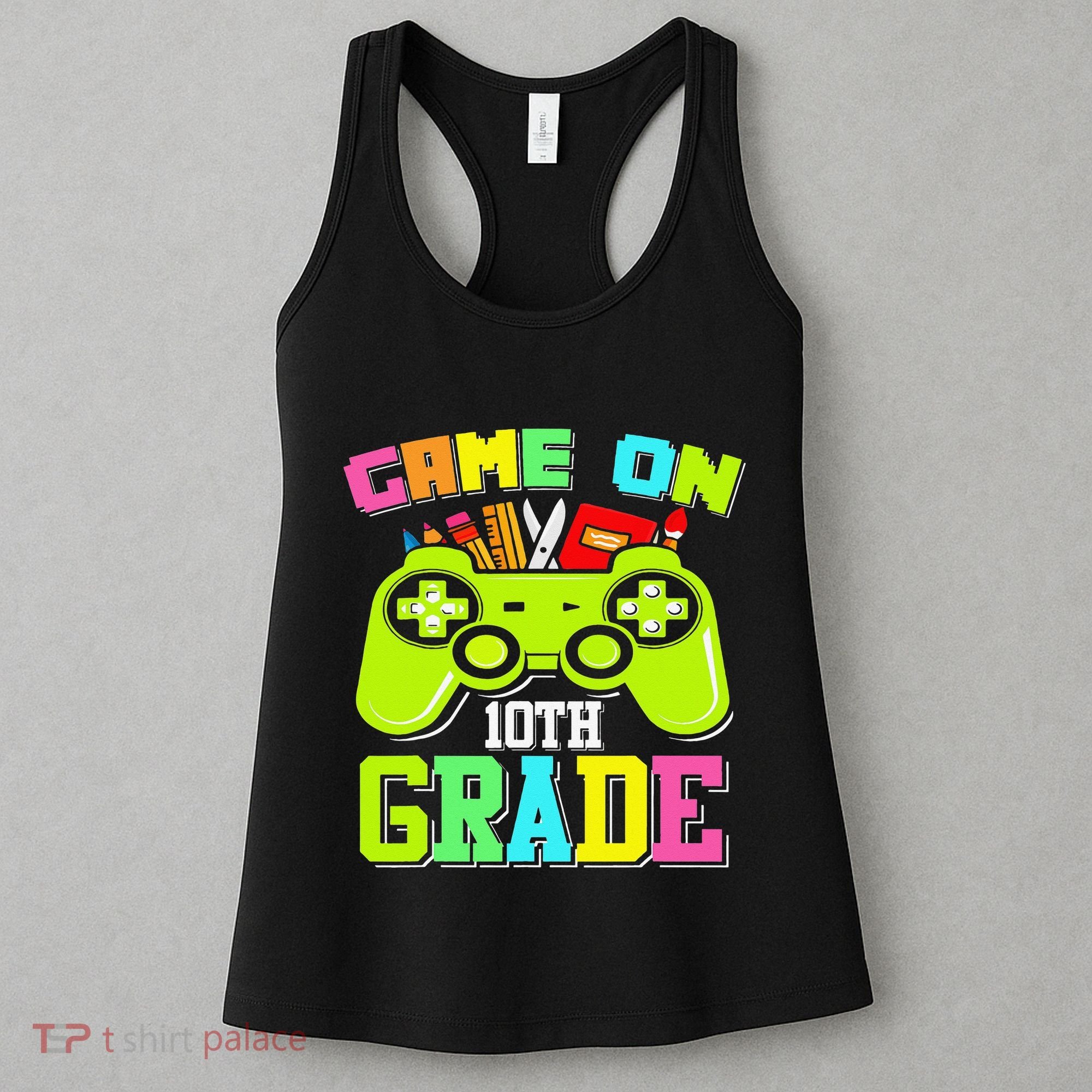 Game On 10th Grade Gamer Back to School Students Women's Tank Top