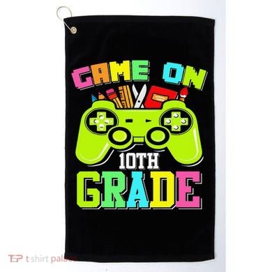 Game On 10th Grade Gamer Back to School Students Golf Towel