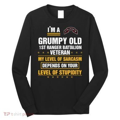 Grumpy Old 1st Ranger Battalion Veteran Soldier Funny Xmas Long Sleeve Shirt
